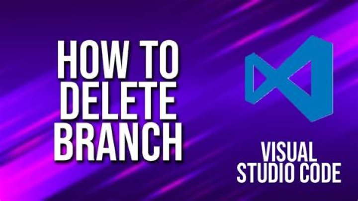 How do I delete a branch code in Visual Studio?