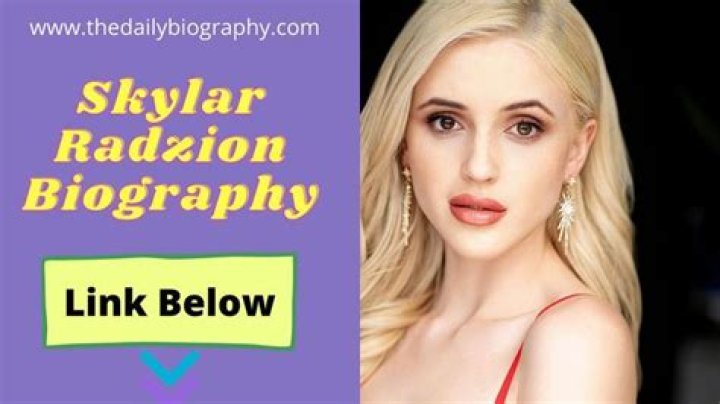 Skylar Radzion - Age, Family, Bio