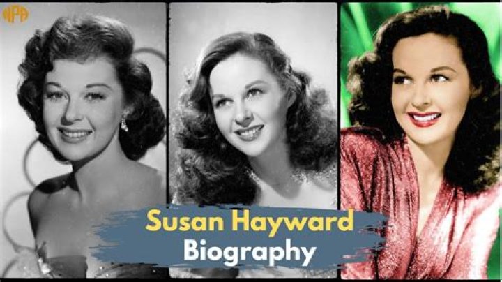 Susan Hayward - Trivia, Family, Bio